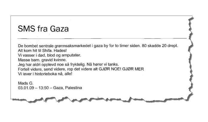 Utdanningsdirektoratet gjenga Mads Gilberts Israel-demoniserende SMS til 50.000 avgangselever, men klarer ikke å dokumentere at hendelsen fant sted. Faksmile fra norskeksamen 28. mai 2014. Utdanningsdirektoratet gjenga Mads Gilberts Israel-demoniserende SMS til 50.000 avgangselever, men klarer ikke å dokumentere at hendelsen fant sted. Faksmile fra norskeksamen 28. mai 2014.