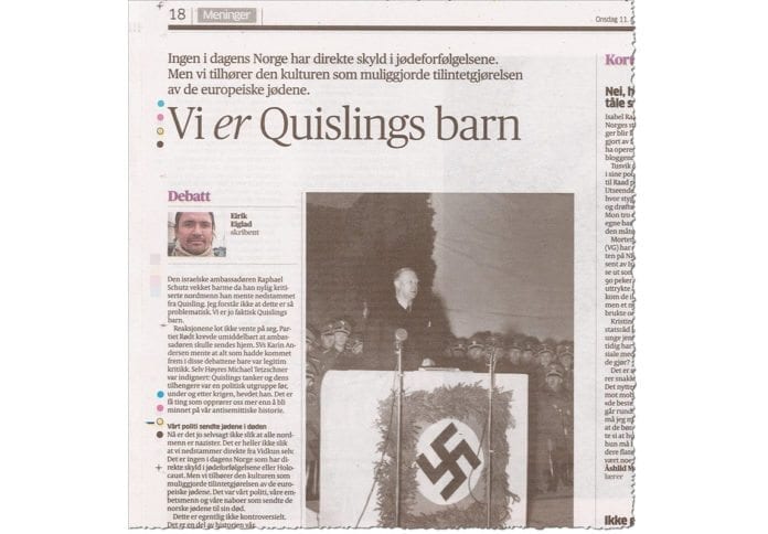vi-er-quislings-barn2 Det er helt uproblematisk å si at alle nordmenn er Vidkun Quislings barn, skriver Eirik Eiglad. (Foto: Faksimile Aftenposten)