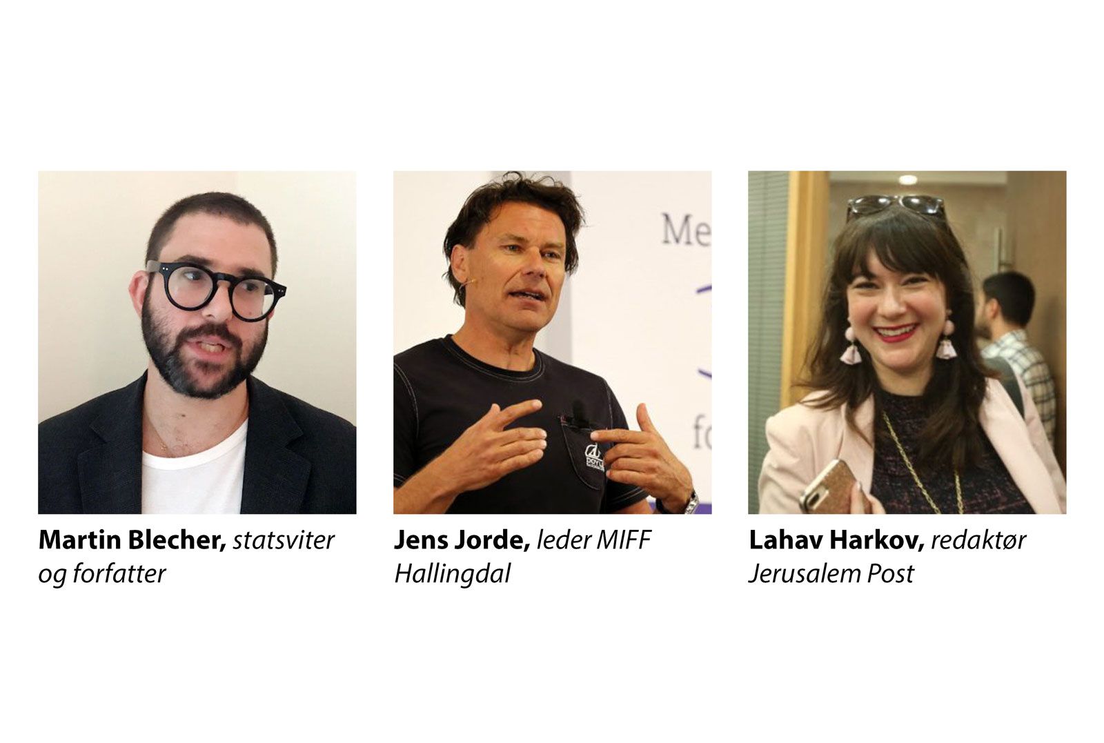 MIFF Forum i Oslo - Lahav Harkov, Martin Blecher, Jens Jorde med flere